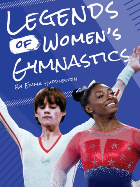 Cover image for book Legends of Women’s Gymnastics