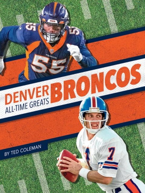 Cover image for book Denver Broncos All-Time Greats