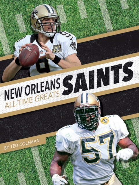 New Orleans Saints All-Time Greats 