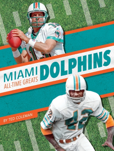 Cover image for book Miami Dolphins All-Time Greats