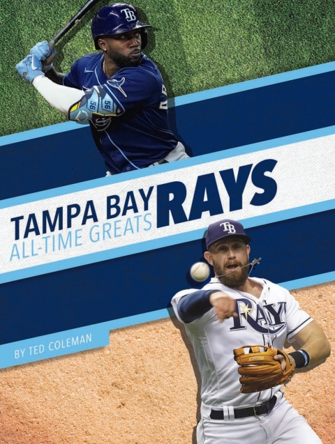 Cover image for book Tampa Bay Rays All-Time Greats