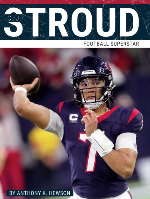 C. J. Stroud: Football Superstar 