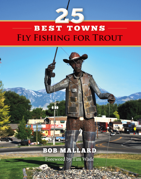 Cover image for book 25 Best Towns Fly Fishing for Trout