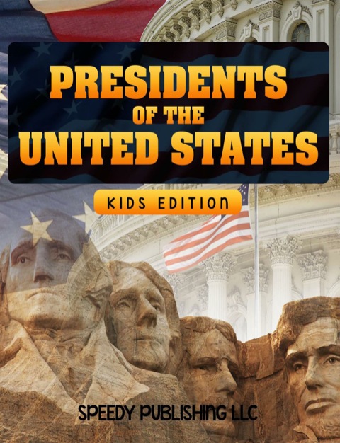 Cover image for book Presidents Of The United States (Kids Edition)