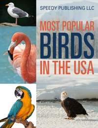 Imagen de portada: Most Popular Birds In The USA 9781635011067