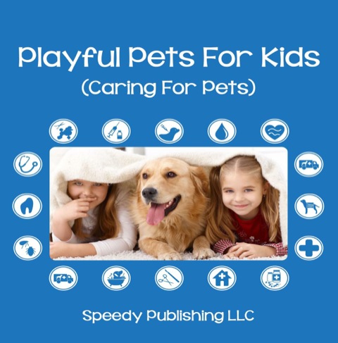 Cover image for book Playful Pets For Kids (Caring For Pets)