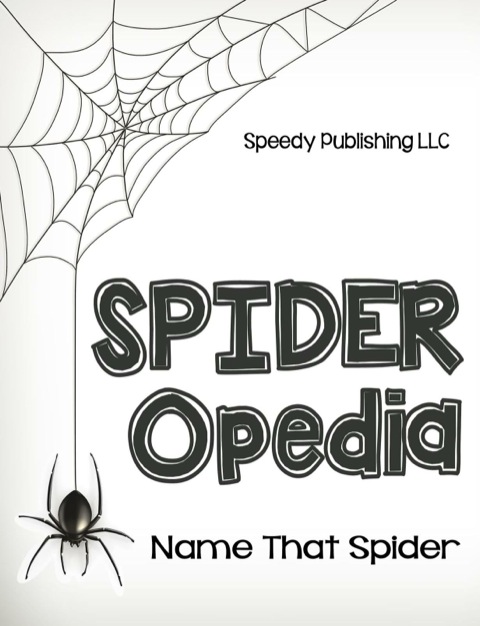 Cover image for book Spider-Opedia Name That Spider
