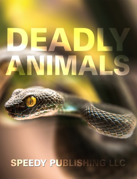 Cover image for book Deadly Animals in the Wild