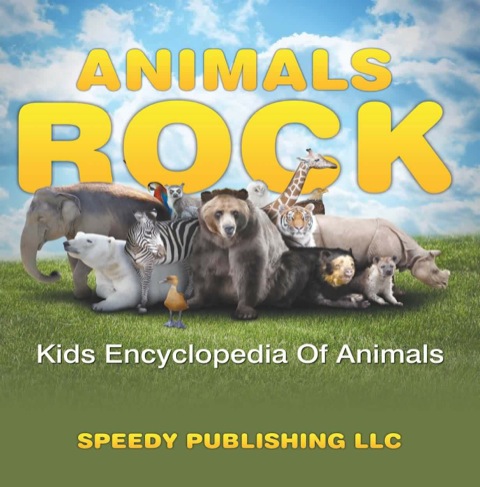Cover image for book Animals Rock - Kids Encyclopedia Of Animals
