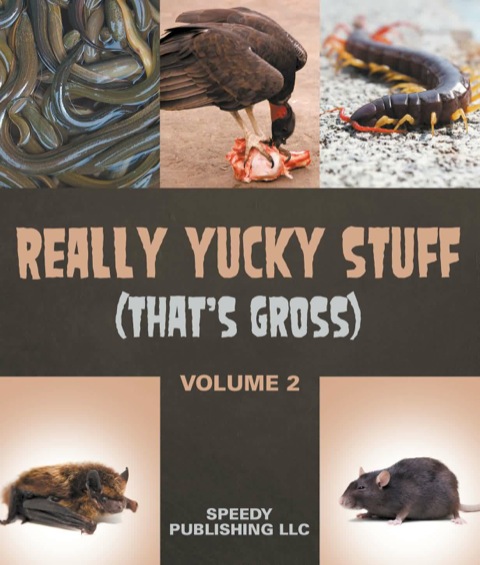 Cover image for book Really Yucky Stuff (That's Gross Volume 2)
