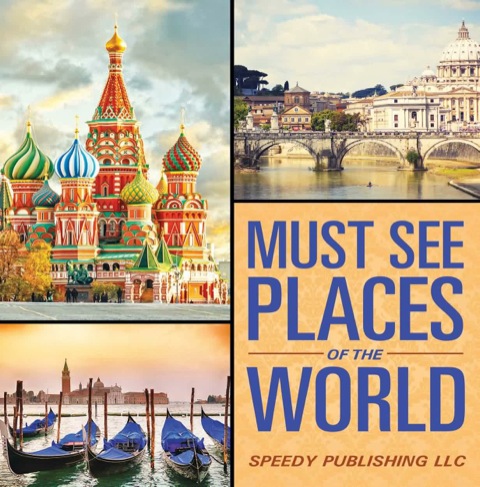 Cover image for book Must See Places Of The World