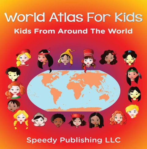 Cover image for book World Atlas For Kids - Kids From Around The World