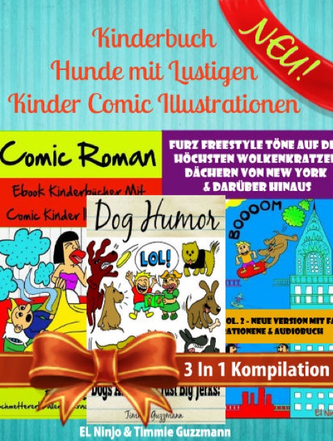 Cover image for book Kinderbuch Hunde mit Lustigen Kinder Comic Illustrationen - Kinder Buch 6 Jahre