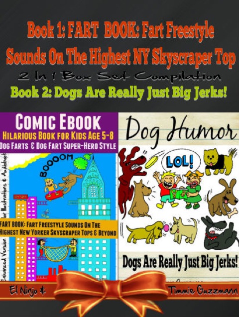 Cover image for book Comic Ebook: Hilarious Book For Kids Age 5-8 - Dog Farts & Dog Fart Super-Hero Style - Dog Humor Books