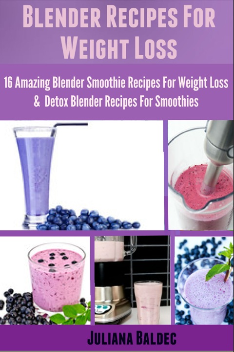 Cover image for book Blender Recipes: Blender Recipes Healthy Nutritious Recipes