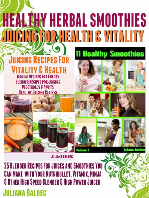 Cover image for book Herbal Recipes: 25 Healthy Herbal Smoothies
