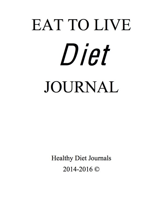 Cover image for book Eat to Live Diet Journal