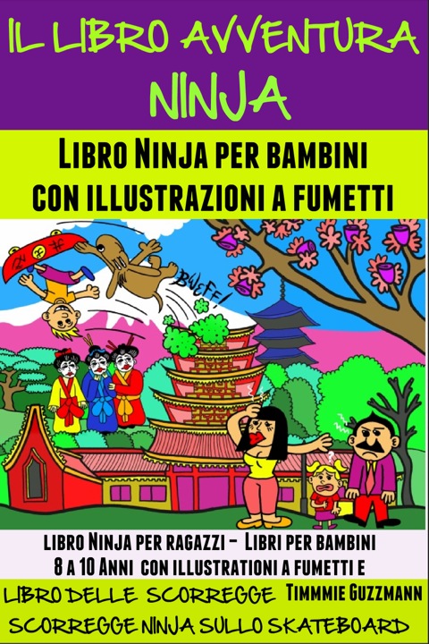Cover image for book Il libro Avventure Ninja: Libro Ninja Per Bambini
