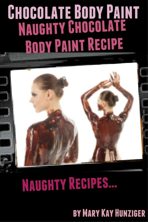 Cover image for book Naughty Chocolate Body Paint Recipes