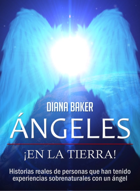 Cover image for book Ángeles En La Tierra: Historias reales de personas que han tenido experiencias sobrenaturales con un ángel