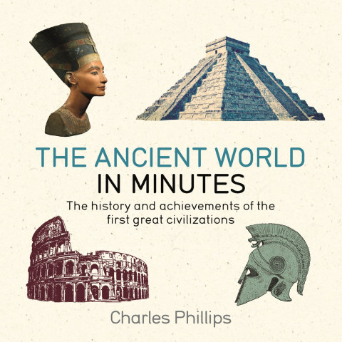 Cover image for book The Ancient World in Minutes