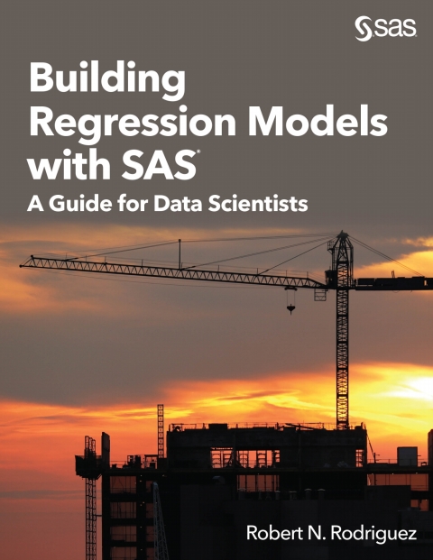 Building Regression Models with SAS 