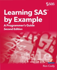 Learning SAS By Example 2nd Edition | 9781635266597, 9781635266580 ...