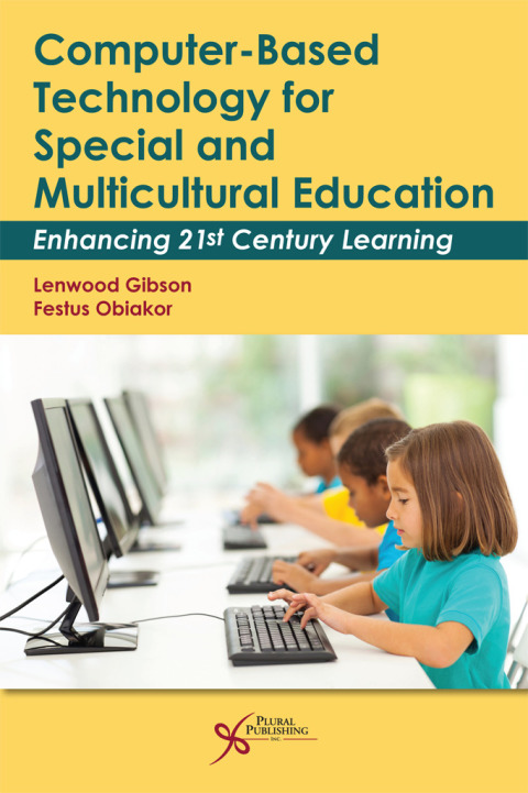 Cover image for book Computer-Based Technology for Special and Multicultural Education: Enhancing 21st Century Learning