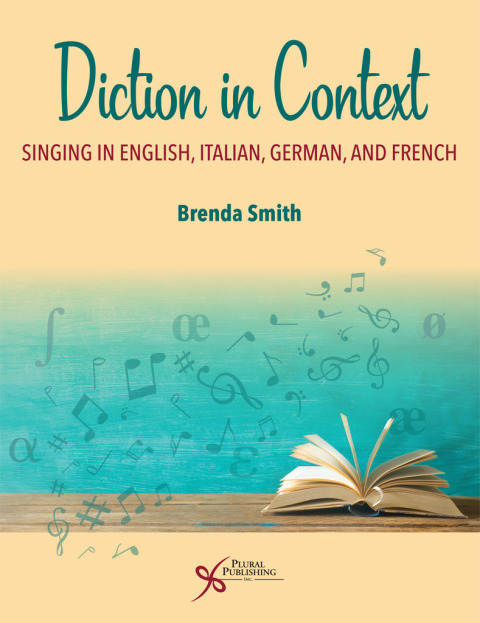 Diction in Context: Singing in English, Italian, German, and French 