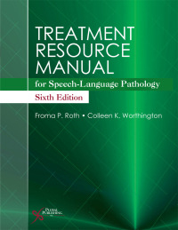 Cover image: Treatment Resource Manual for Speech-Language Pathology 6th edition 9781635501186