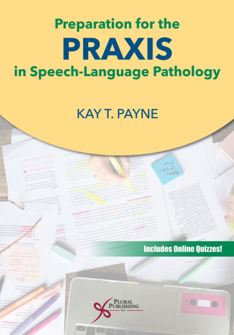 Cover image for book Preparation for the Praxis in Speech-Language Pathology