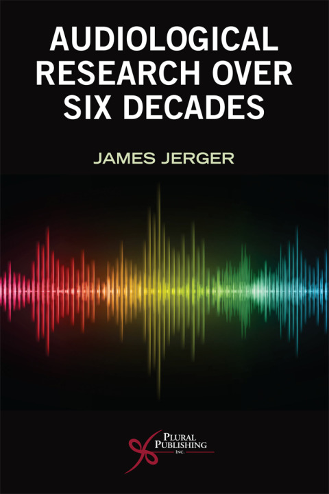 Cover image for book Audiological Research Over Six Decades