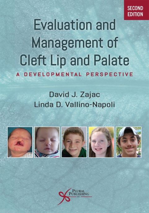 Evaluation And Management Of Cleft Lip And Palate: A Developmental Perspective With Plural Plus