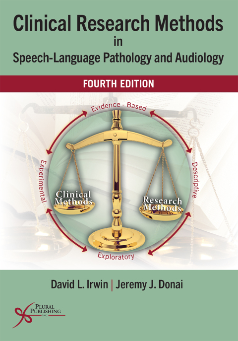 Clinical Research Methods in Speech-Language Pathology and Audiology 