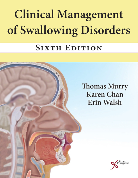 Reflowable Clinical Management of Swallowing Disorders; $134.95