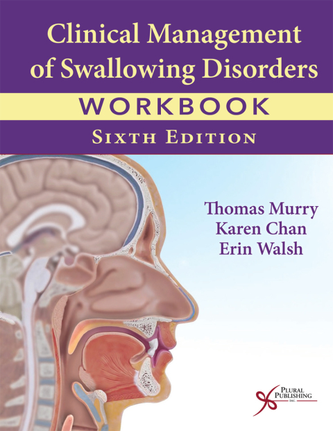 Clinical Mgmt.Of Swallowing... Workbook
