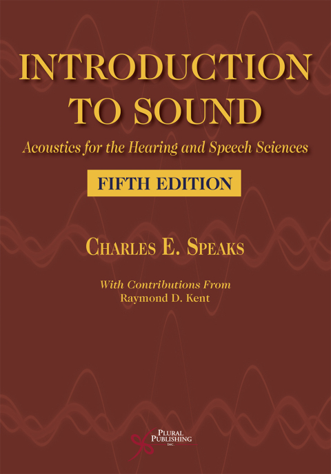 Cover image for book Introduction to Sound: Acoustics for the Hearing and Speech Sciences, Fifth Edition