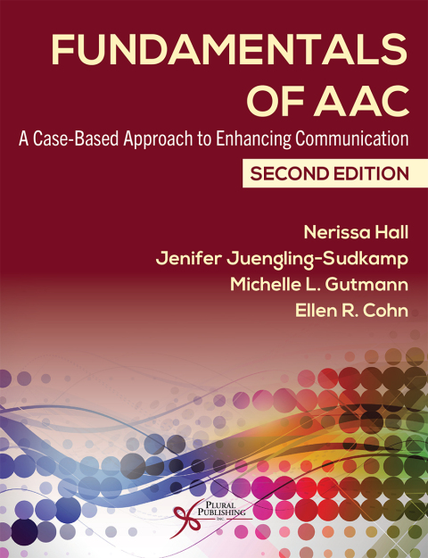 Cover image for book Fundamentals of AAC: A Case-Based Approach to Enhancing Communication, Second Edition