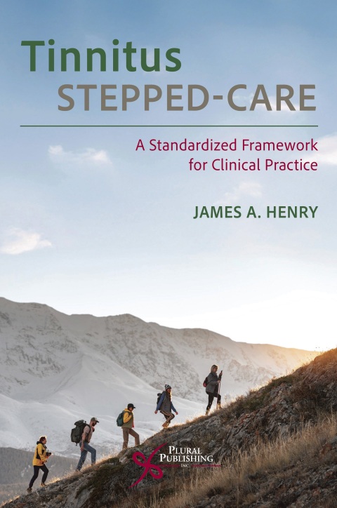 Cover image for book Tinnitus Stepped-Care: A Standardized Framework for Clinical Practice