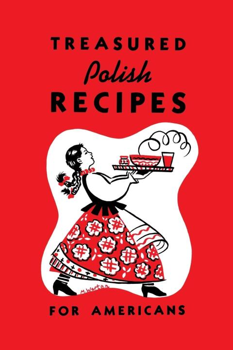 Cover image for book Treasured Polish Recipes For Americans