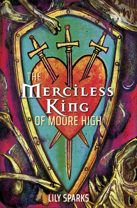 Cover image for book The Merciless King of Moore High