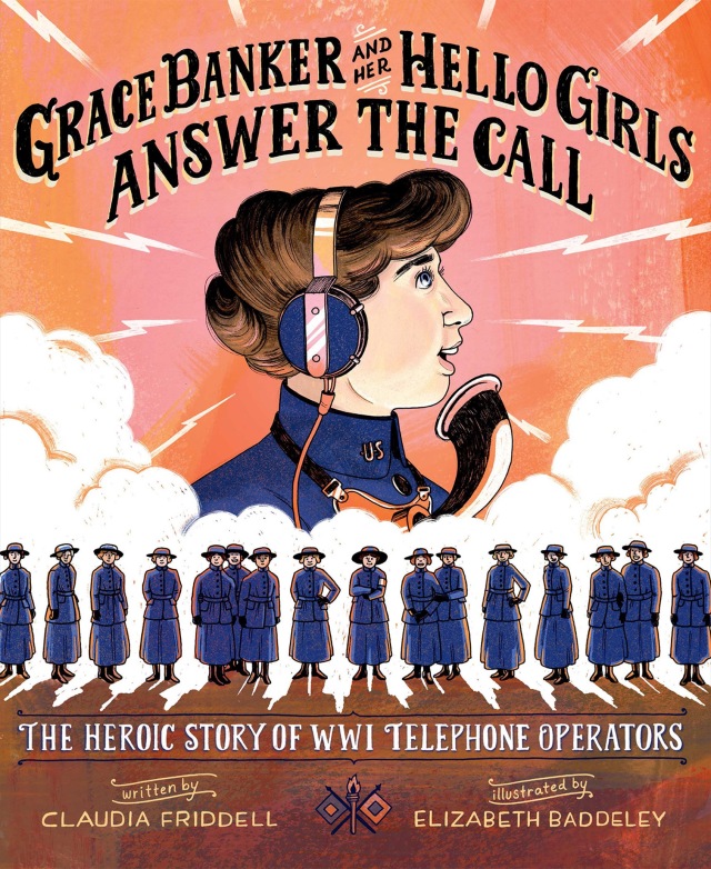 Grace Banker and Her Hello Girls Answer the Call