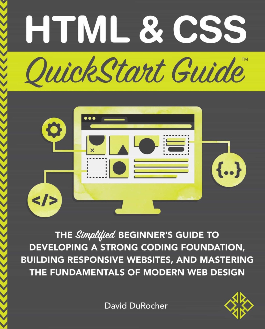 HTML & CSS QuickStart Guide (eBook)