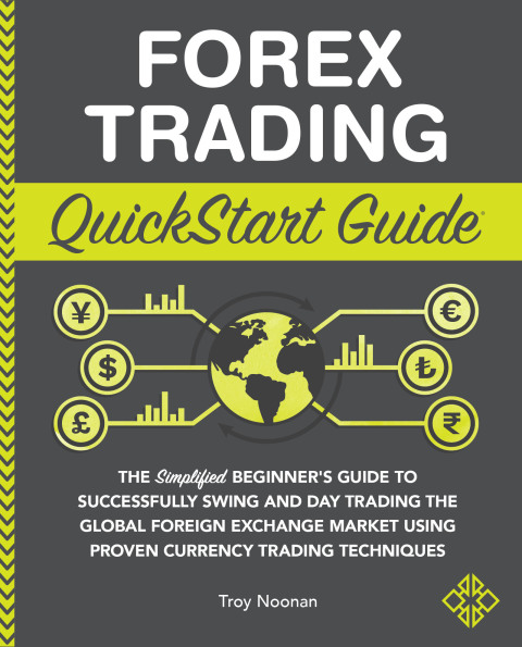 Forex Trading QuickStart Guide 