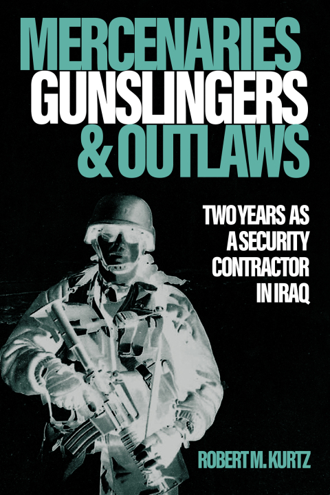 Cover image for book Mercenaries, Gunslingers, and Outlaws