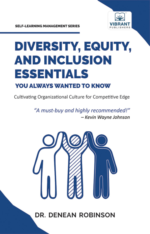Diversity, Equity, and Inclusion Essentials You Always Wanted To Know 