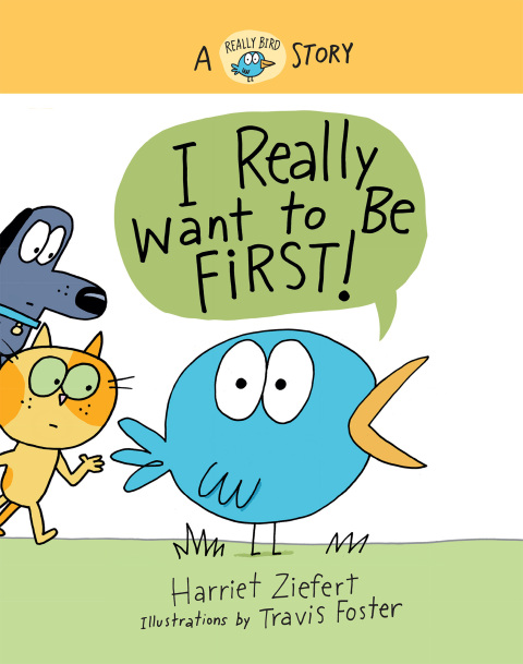 Cover image for book I Really Want to Be First!