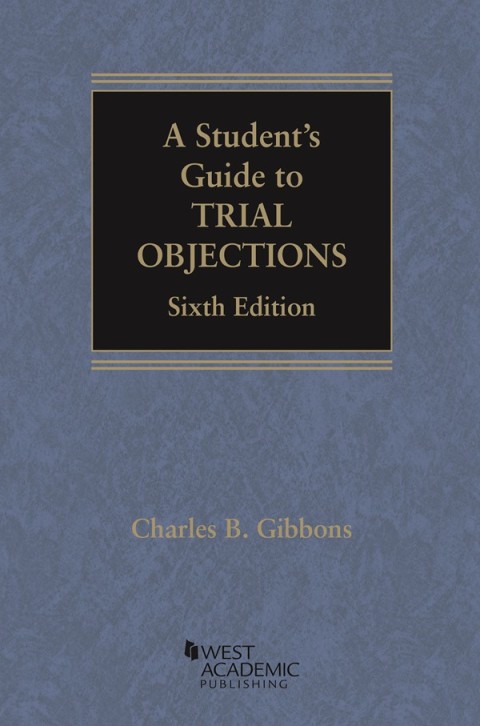 Cover image for book Gibbons's A Student's Guide to Trial Objections