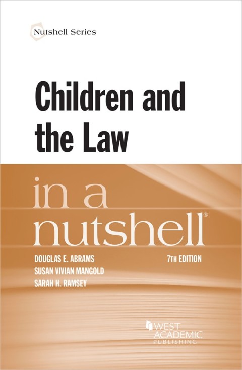 Cover image for book Abrams, Mangold, and Ramsey's Children and the Law in a Nutshell