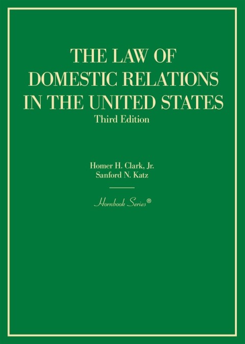 Cover image for book Clark and Katz's The Law of Domestic Relations in the United States